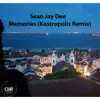 Memories (Kastropolis Remix) - Single album lyrics, reviews, download