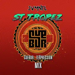 St Tropez (Cuebur Texpression Mix) - Single by JY MNTL album reviews, ratings, credits