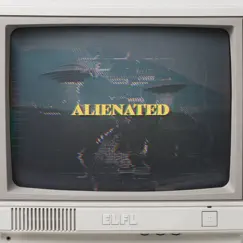 Alienated - EP by Elfl album reviews, ratings, credits