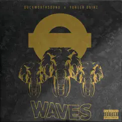 Waves (feat. Yuneer Gainz) - Single by Duckworthsound & Yuneer Gainz album reviews, ratings, credits