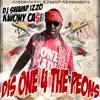 Dis One 4 the Peons album lyrics, reviews, download