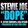 Dope (feat. Kaz Kyzah & Clyde Carson) - Single album lyrics, reviews, download
