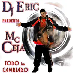 Somos Como Leña y El Mundo La Candela (feat. DJ Eric) Song Lyrics