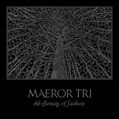 The Beauty of Sadness (Remastered) by Maeror Tri album reviews, ratings, credits