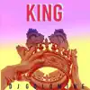 King - Single album lyrics, reviews, download