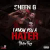 I Know You a Hater feat. Pastor Troy) - Single album lyrics, reviews, download