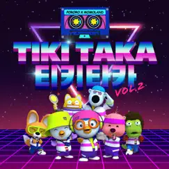 Tiki Taka - Single by Pororo the little penguin album reviews, ratings, credits