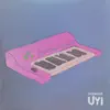 Uyi album lyrics, reviews, download