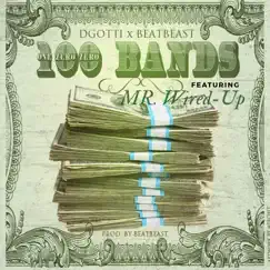 100 Bands (feat. Mr. Wired Up) - Single by D-Gotti Monroe album reviews, ratings, credits