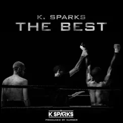 The Best - Single by K. Sparks album reviews, ratings, credits