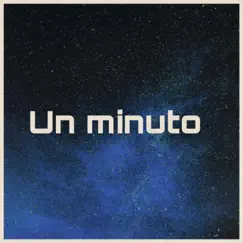 Un Minuto (feat. Gamal) Song Lyrics