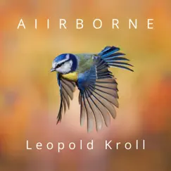 Airborne - Single by Leopold Kroll album reviews, ratings, credits