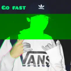 Go Fast Song Lyrics