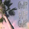 Guap Guap Guap (feat. Nascar Lee & BRADYSTREET) - Single album lyrics, reviews, download