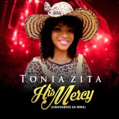 His Mercy - Single by Tonia Zita album reviews, ratings, credits