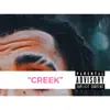 Creek - Single album lyrics, reviews, download