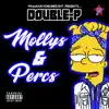 Mollys & Percs - Single album lyrics, reviews, download