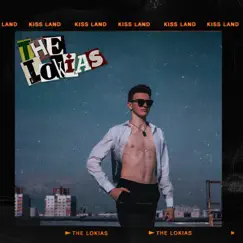Kiss Land - Single by The Lokias album reviews, ratings, credits