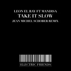 Take It Slow (feat. Mandisa) - Single by Leon El Ray album reviews, ratings, credits