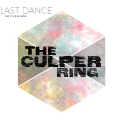 Last Dance - Single by The Culper Ring album reviews, ratings, credits