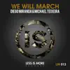 We Will March - Single album lyrics, reviews, download