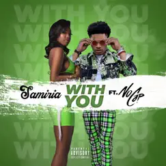 With You (feat. NoCap) - Single by Samiria Lue album reviews, ratings, credits