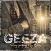 Geeza (feat. Big Blinkz) - Single album lyrics, reviews, download
