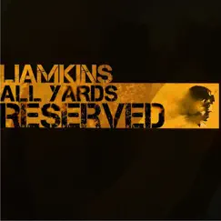 All Yards Reserved by Liamkins album reviews, ratings, credits