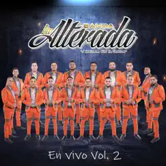 En Vivo, Vol. 2 - EP by Banda la Alterada album reviews, ratings, credits