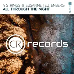 All Through the Night - Single by 4 Strings & Susanne Teutenberg album reviews, ratings, credits