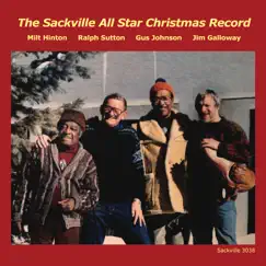The Sackville All Star Christmas Record by Sackville All Stars album reviews, ratings, credits