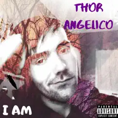 I Am - Single by Thor Angelico album reviews, ratings, credits