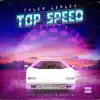 Top Speed - Single album lyrics, reviews, download
