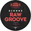 Raw Groove - Single album lyrics, reviews, download