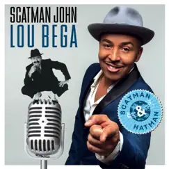 Scatman & Hatman - Single by Scatman John & Lou Bega album reviews, ratings, credits