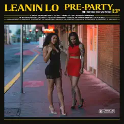 Pre Party (Before the Vacation) by LeaninLo album reviews, ratings, credits