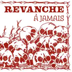 À jamais - EP by Revanche album reviews, ratings, credits