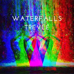 Waterfalls - Single by Trevlé album reviews, ratings, credits