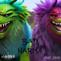 Bad Karma (feat. Zeke) Song Lyrics