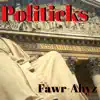 Politicks - Single album lyrics, reviews, download