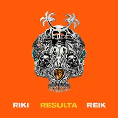 Resulta - Single by RIKI & Reik album reviews, ratings, credits