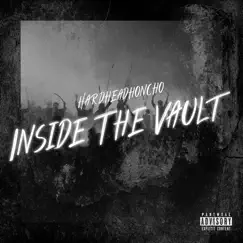 Inside the Vault by HardHeadHoncho album reviews, ratings, credits