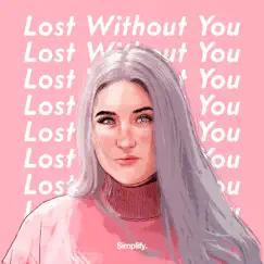 Lost Without You - Single by Idun Nicoline album reviews, ratings, credits