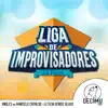 Liga de Improvisadores (2018) - Single album lyrics, reviews, download