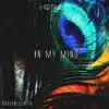 In My Mind - Single album lyrics, reviews, download