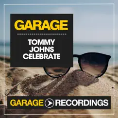 Celebrate - Single by Tommy Johns album reviews, ratings, credits