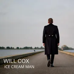 Ice Cream Man - Single by Will Cox album reviews, ratings, credits