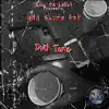 Dial Tone - Single album lyrics, reviews, download