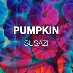 Pumpkin - Single by Susazi album reviews, ratings, credits