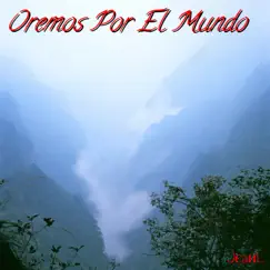 Oremos Por El Mundo (Radio Edit) - Single by Jєaиl album reviews, ratings, credits